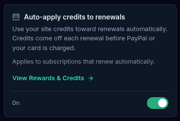 The Auto-apply credits to renewals tile with its switch turned on, the state word On, the note that it applies to subscriptions that renew automatically and the View Rewards and Credits link.