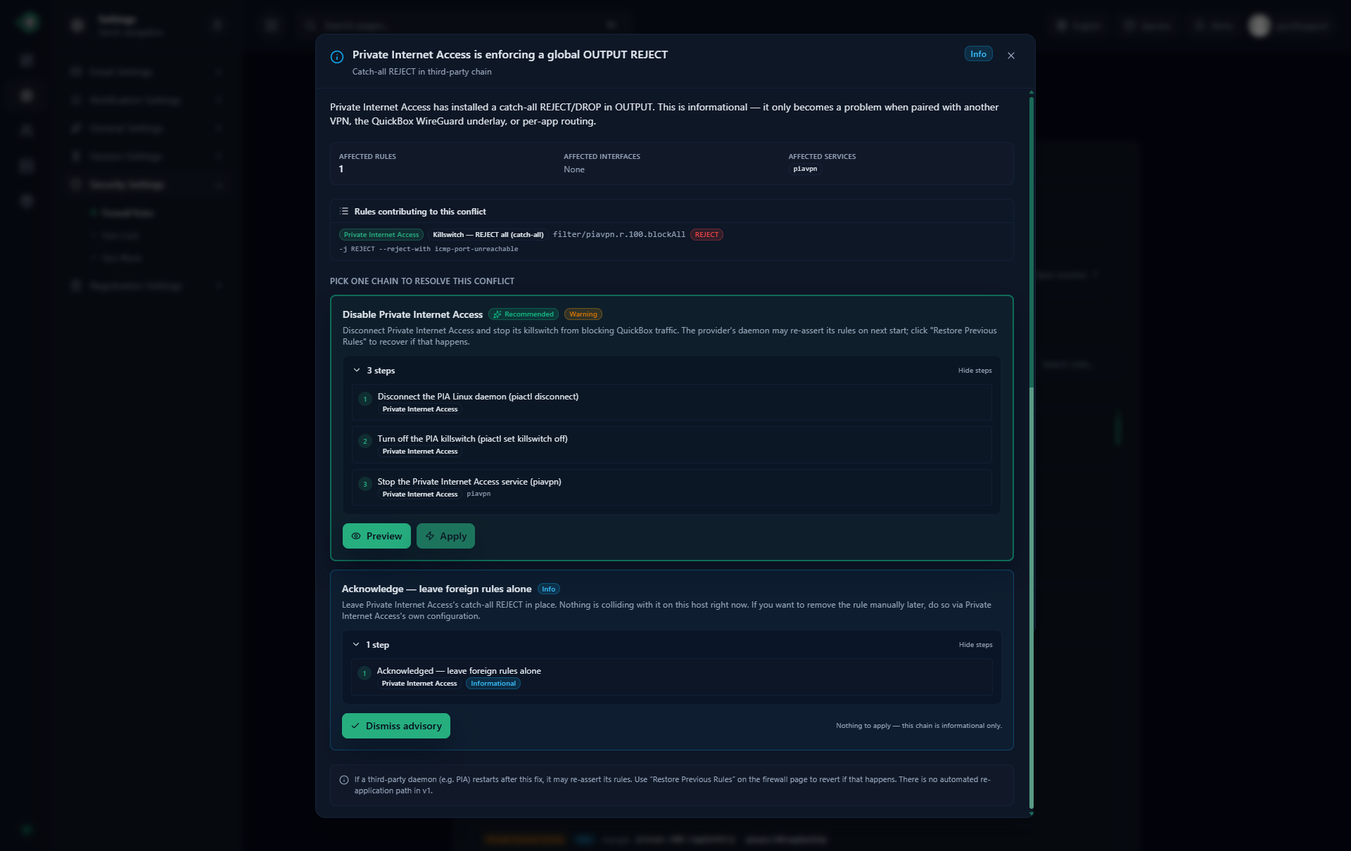 Conflict resolution modal showing a Private Internet Access kill-switch advisory. The recommended chain bundles three CLI steps to disable PIA — piactl disconnect, piactl set killswitch off, then systemctl stop piavpn — alongside an alternative chain to acknowledge the advisory and leave the foreign rules in place.